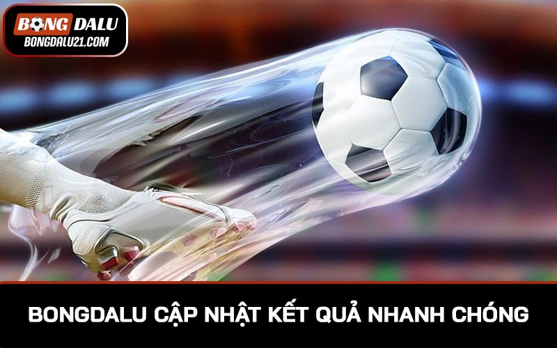 BONGDALU sở hữu nguồn dữ liệu lớn, cập nhật kết quả nhanh chóng ở mọi giải đấu hấp dẫn toàn cầu