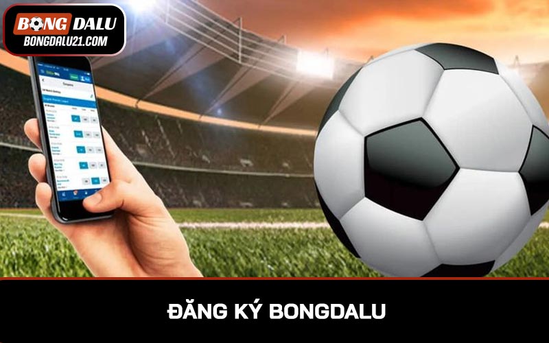 Đăng ký BONGDALU