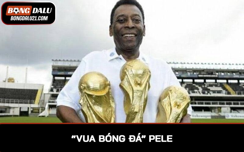 “Vua bóng đá” Pele là cái tên không thể thiếu trong top cầu thủ bóng đá hay nhất mọi thời đại
