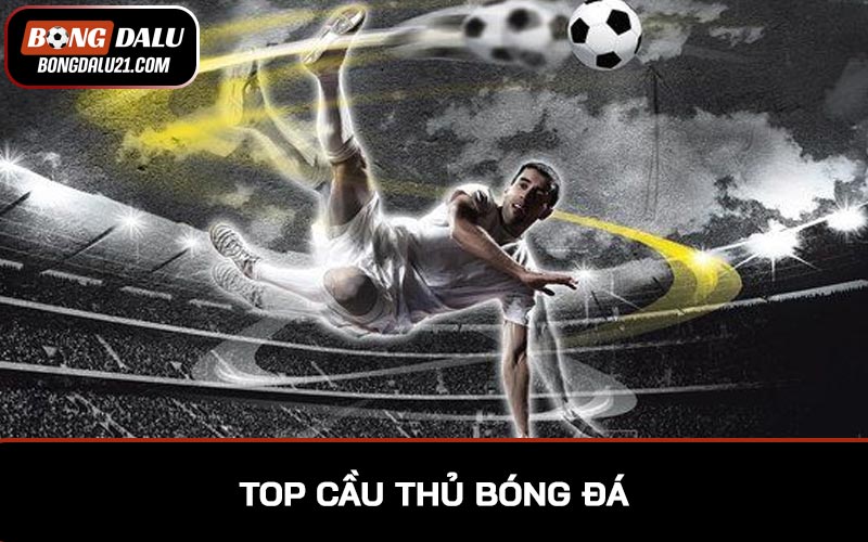Top cầu thủ bóng đá